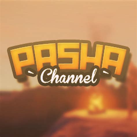 Pasha channel
